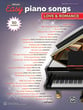 Easy Piano Songs: Love and Romance piano sheet music cover